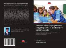 Bookcover of Sensibilisation au programme Swayam parmi les étudiants de troisième cycle