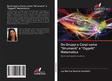 Capa do livro de Da Gruppi e Corpi come "Strumenti" a "Oggetti" Matematica 