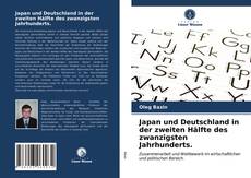 Japan und Deutschland in der zweiten Hälfte des zwanzigsten Jahrhunderts. kitap kapağı