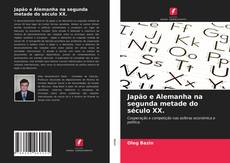 Capa do livro de Japão e Alemanha na segunda metade do século XX. 