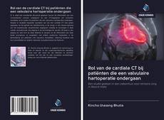 Обложка Rol van de cardiale CT bij patiënten die een valvulaire hartoperatie ondergaan