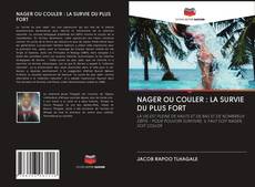 Buchcover von NAGER OU COULER : LA SURVIE DU PLUS FORT
