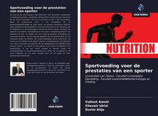 Bookcover of Sportvoeding voor de prestaties van een sporter
