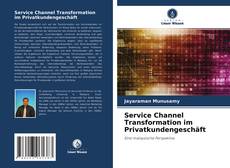 Обложка Service Channel Transformation im Privatkundengeschäft