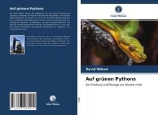 Portada del libro de Auf grünen Pythons