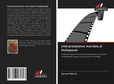 Bookcover of Interpretazione marxista di Hollywood