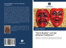 Buchcover von "Ferris Bueller" und vier ethische Traditionen "