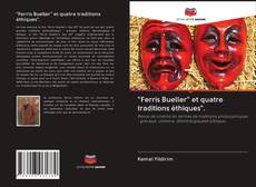 "Ferris Bueller" et quatre traditions éthiques". kitap kapağı