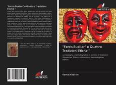 Обложка "Ferris Bueller" e Quattro Tradizioni Etiche "