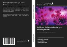 Película de la pandemia. ¿Un nuevo género? kitap kapağı