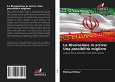 Buchcover von La Rivoluzione in arrivo: Una possibilità migliore