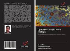 Copertina di Lipid Nanocarriers: Nowa strategia