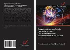 Capa do livro de Egzystencjalne podejście humanistyczno-fenomenologiczne skoncentrowane na osobie: 