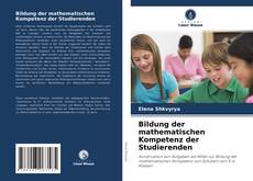 Bookcover of Bildung der mathematischen Kompetenz der Studierenden