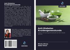 Bookcover of Anti-Diabetes Kruidengeneeskunde