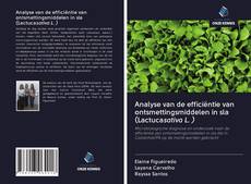 Copertina di Analyse van de efficiëntie van ontsmettingsmiddelen in sla (Lactucasativa L. )