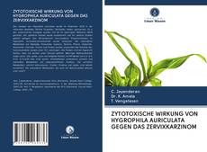 Buchcover von ZYTOTOXISCHE WIRKUNG VON HYGROPHILA AURICULATA GEGEN DAS ZERVIXKARZINOM