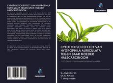 CYTOTOXISCH EFFECT VAN HYGROPHILA AURICULATA TEGEN BAAR MOEDER HALSCARCINOOM的封面