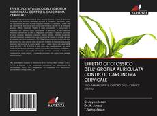 Portada del libro de EFFETTO CITOTOSSICO DELL'IGROFILA AURICULATA CONTRO IL CARCINOMA CERVICALE