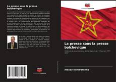 Buchcover von La presse sous la presse bolchevique