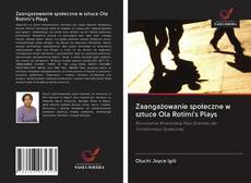 Copertina di Zaangażowanie społeczne w sztuce Ola Rotimi's Plays