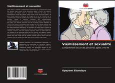 Bookcover of Vieillissement et sexualité