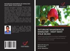 Portada del libro de NATURALNE NAWADNIACZE KANAŁOWE - KIEDY ŚWIAT STAJE SIĘ BIO