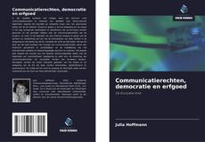 Bookcover of Communicatierechten, democratie en erfgoed