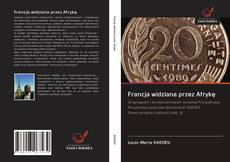 Borítókép a  Francja widziana przez Afrykę - hoz