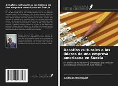 Capa do livro de Desafíos culturales a los líderes de una empresa americana en Suecia 