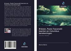 Copertina di Brieven, Paolo Toscanelli kaarten en Columbus berekeningen