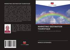MARKETING DESTINATION TOURISTIQUE kitap kapağı