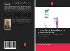 Promoção da Saúde Bucal na Primeira Infância kitap kapağı