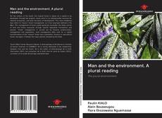 Copertina di Man and the environment. A plural reading