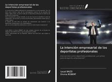 Capa do livro de La intención empresarial de los deportistas profesionales 