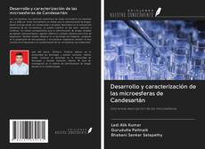 Bookcover of Desarrollo y caracterización de las microesferas de Candesartán