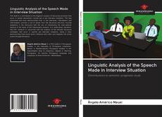 Bookcover of Linguistic Analysis of the Speech Made in Interview Situation