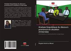 Capa do livro de Analyse linguistique du discours prononcé en situation d'interview 