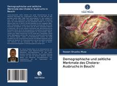 Demographische und zeitliche Merkmale des Cholera-Ausbruchs in Bauchi kitap kapağı