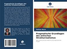 Buchcover von Pragmatische Grundlagen des ontischen Strukturrealismus