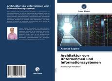 Portada del libro de Architektur von Unternehmen und Informationssystemen