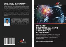 Bookcover of IMPATTO DELL'ADEGUAMENTO SUI RISULTATI ACCADEMICI