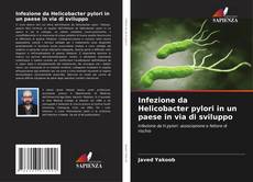 Обложка Infezione da Helicobacter pylori in un paese in via di sviluppo