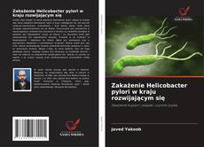 Capa do livro de Zakażenie Helicobacter pylori w kraju rozwijającym się 