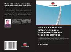 Morus alba boutures influencées par le revêtement avec une feuille de plastique kitap kapağı