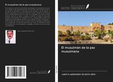 Bookcover of El musulmán de la paz musulmana