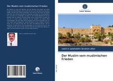 Capa do livro de Der Muslim vom muslimischen Frieden 