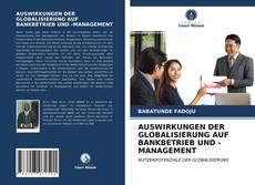 Capa do livro de AUSWIRKUNGEN DER GLOBALISIERUNG AUF BANKBETRIEB UND -MANAGEMENT 