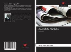 Bookcover of Journalistic highlights