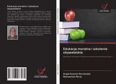 Copertina di Edukacja moralna i szkolenia obywatelskie